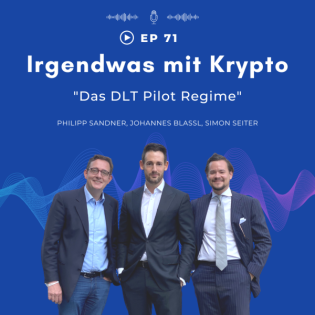 Das DLT Pilot Regime – EP 71